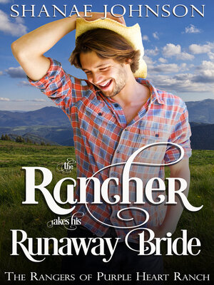 cover image of The Rancher takes his Runaway Bride